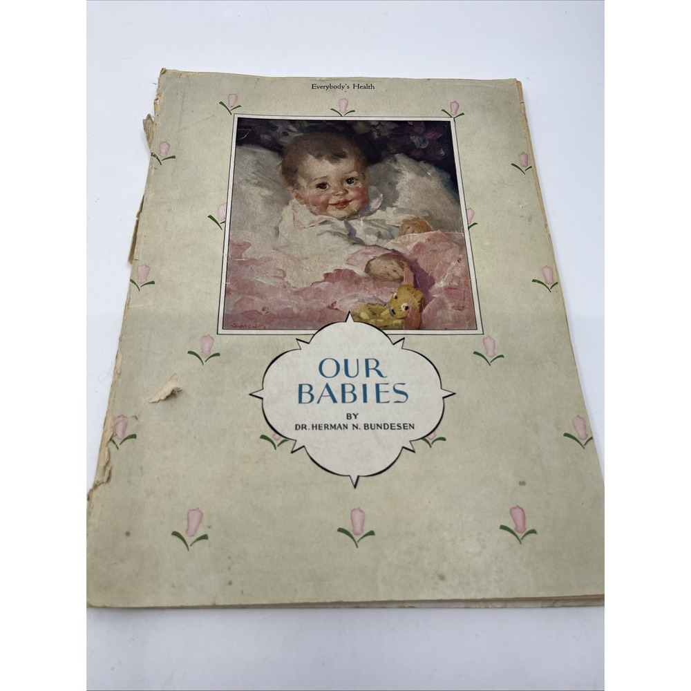 Vintage The Baby And You Dr  Herman Bundesen Guide Book 1928 Distressed